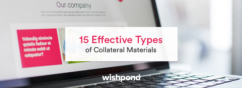 15 Effective Types of Collateral Materials - Wishpond Blog