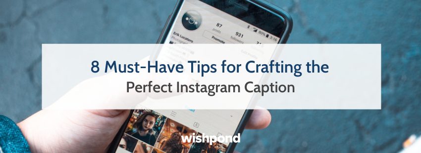 8 Conseils Indispensables Pour Creer La Legende Instagram Parfaite